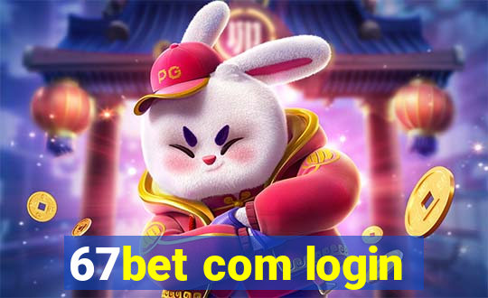 67bet com login